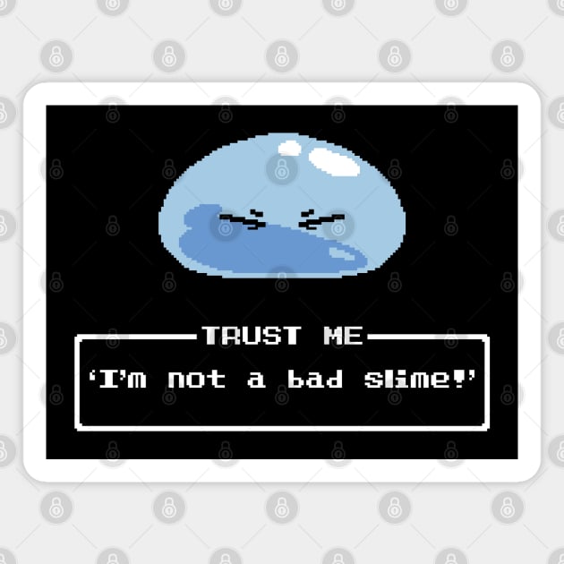 Trust Me, I'm not a bad Slime! Magnet by CCDesign